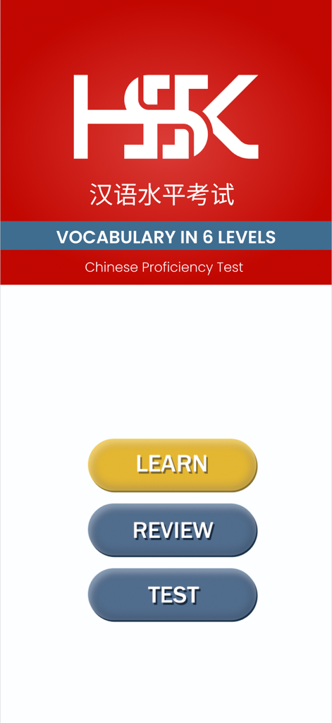 HSK 1 – 6 vocabulary Chinese - HSK vocabulary app home screen with learn review and test buttons