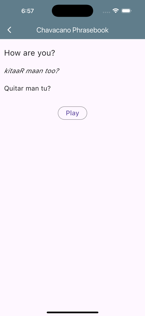 Chavacano Phrasebook - Screenshot of the Chavacano Phrasebook app showing the translation and pronunciation guide for the phrase How are you with a play button for audio