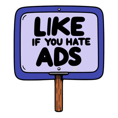 a sign that says like if you hate ads