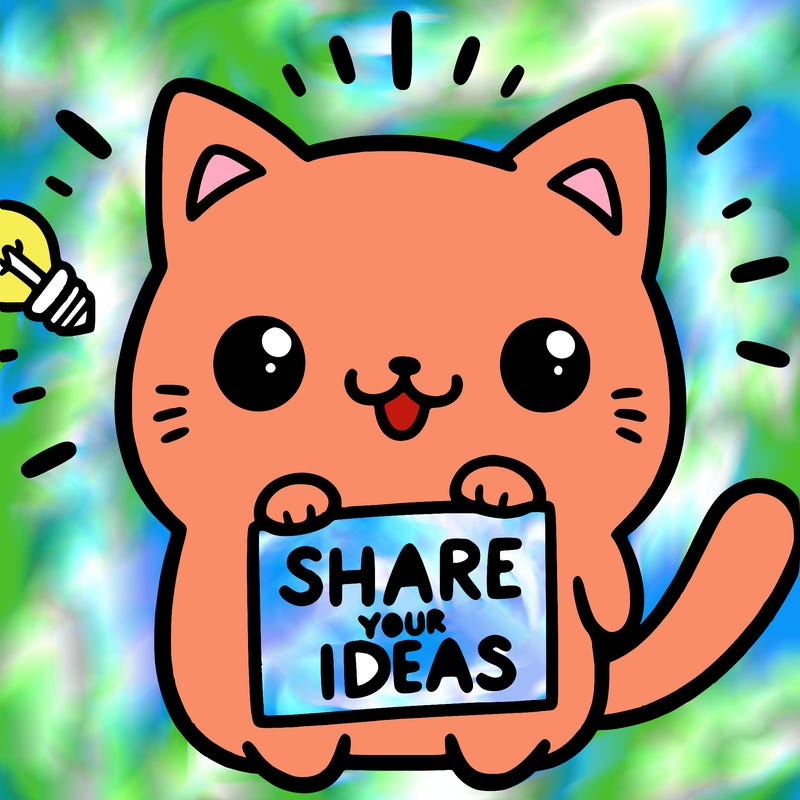a cute cat saying share your ideas