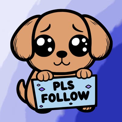 puppy with puppy eyes holing a sign that says pls follow