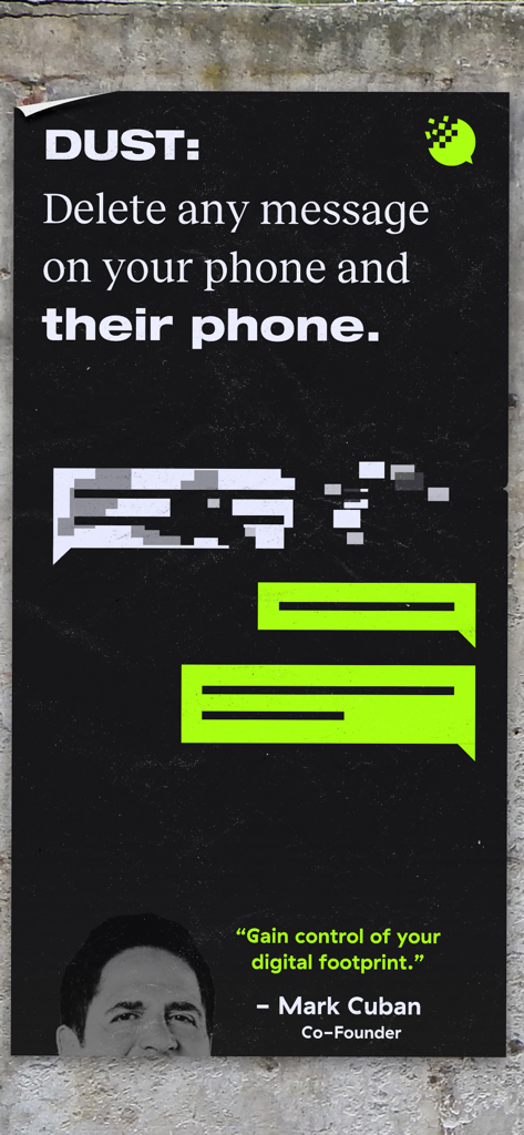 Promotional graphic for the Dust app featuring Mark Cuban and the headline Delete any message on your phone and their phone