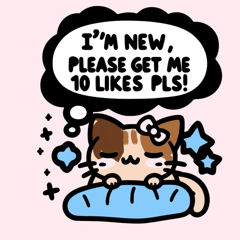 kitty taking a nap dream talking and saying "i'm new, please get me at least 10 likes pls!!"