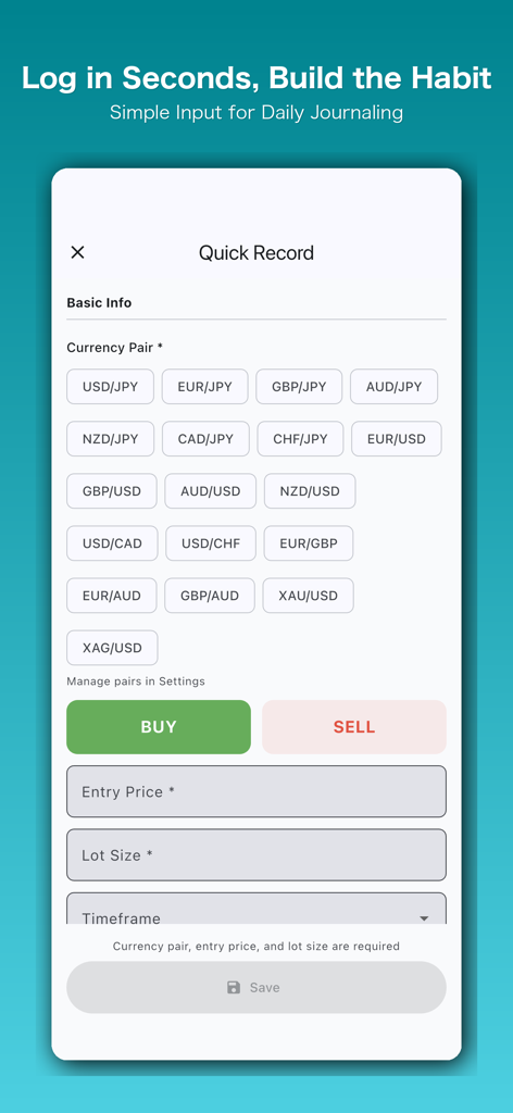 FX GrowLog - Trading Journal - FX GrowLog quick record screen for logging forex trades in seconds
