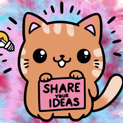 a cute cat saying share your ideas