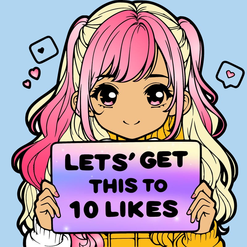 girl holding up sign that says let’s get this to 10 likes realistic