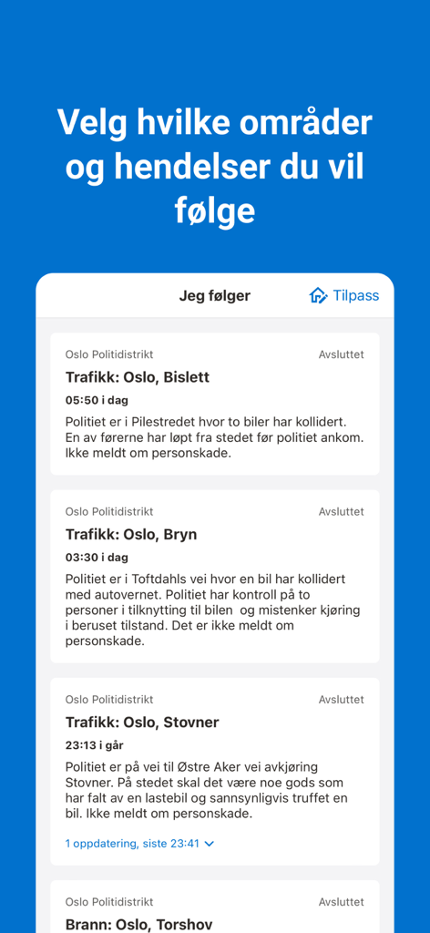 Interface of the Politiloggen app showing a feed of official police reports including traffic incidents and emergency alerts in Oslo