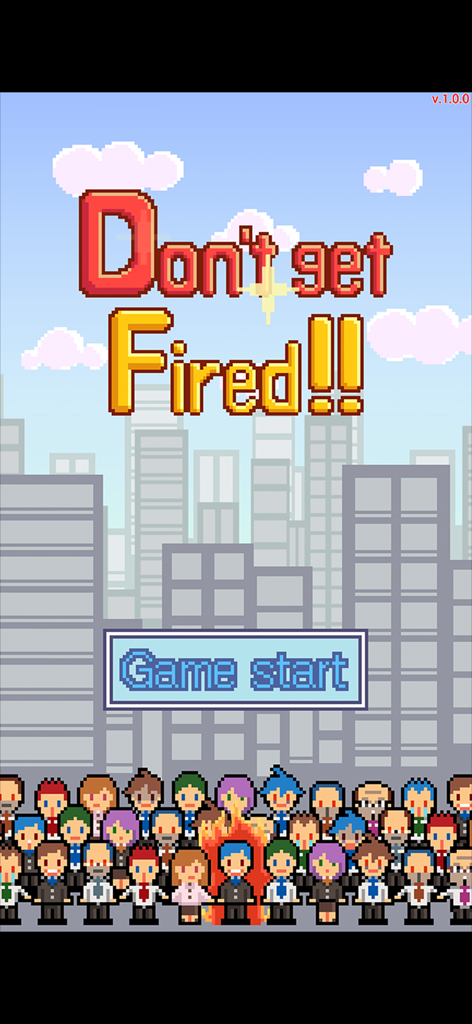 Don't get fired! - ドット絵のゲームタイトル画面。オフィスワーカーの群衆と都会のスカイラインを背景にしている。