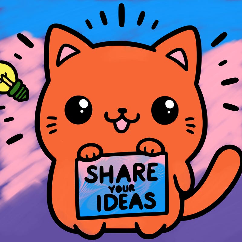 a cute cat saying share your ideas
