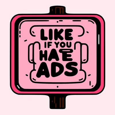 like if you hate ads  sign