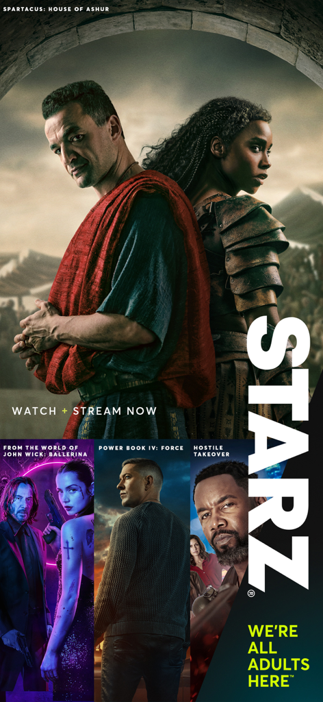 STARZ - Promotional banner for STARZ app featuring original series like Spartacus and Power with the slogan We are all adults here