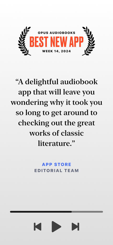 App Store Editorial Team review awarding Opus Classics as the Best New App for classic literature audiobooks.