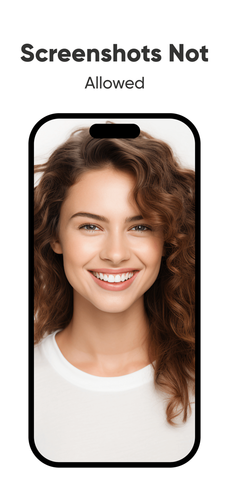 A smartphone display showing a smiling woman with a text overlay stating that screenshots are not allowed for user privacy.