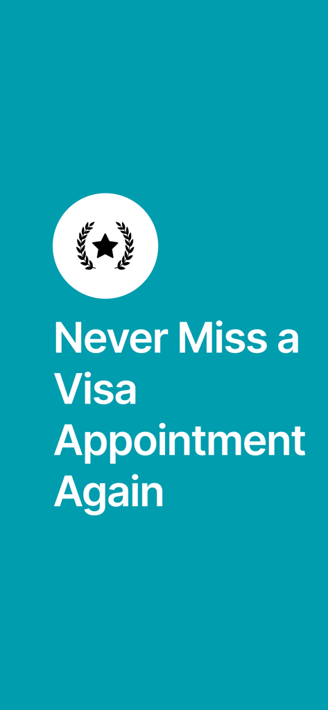 VisaTrack: Find Dates Fast - VisaTrack app screen with text Never Miss a Visa Appointment Again