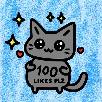 cat saying 100 likes plz