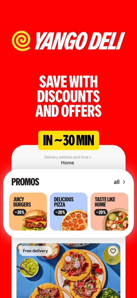 Yango Deli: food delivery - Yango Deli app interface showing food delivery discounts and a 30-minute delivery promise