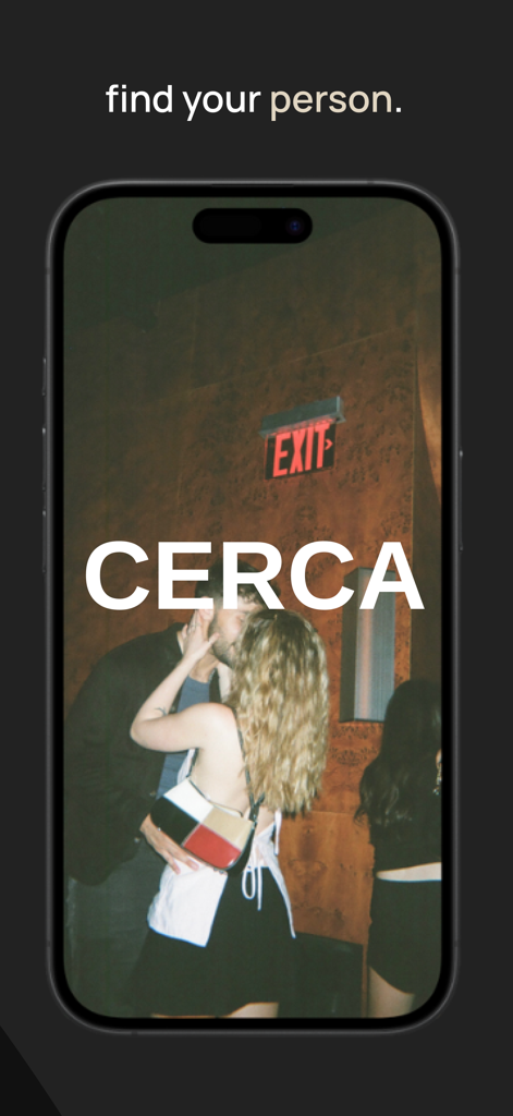Cerca dating app splash screen displaying the text find your person and a couple kissing