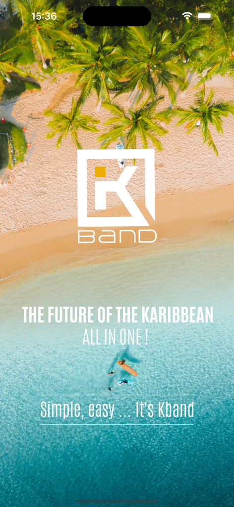 Kband - Pantalla de inicio de la aplicación fintech Kband con fondo de playa tropical del Caribe y el logotipo y eslogan de la marca