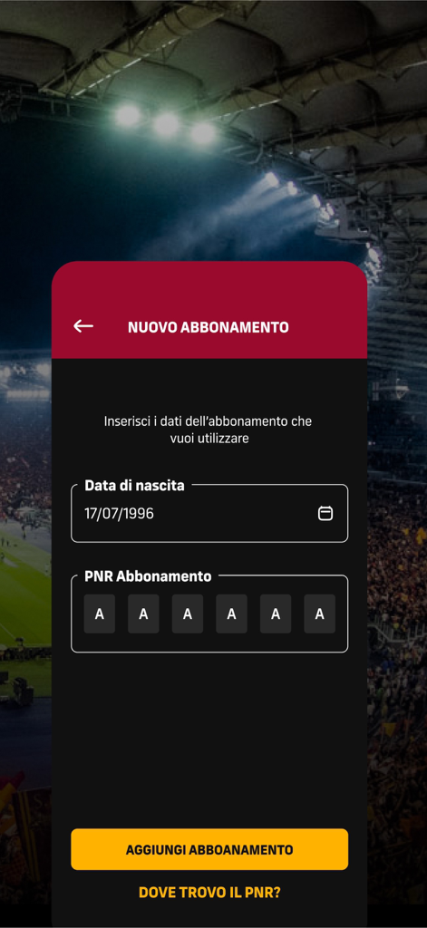 Modulo per aggiungere un nuovo abbonamento dell'AS Roma inserendo data di nascita e codice PNR