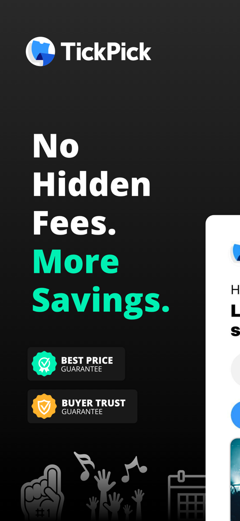 TickPick: No Fee Tickets - TickPick mobile app display featuring no hidden fees more savings text with best price and buyer trust guarantee badges