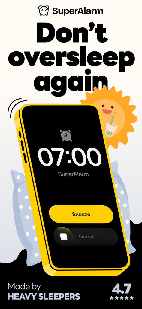 SuperAlarm app screen showing a 7 AM alarm and slogan Don't oversleep again