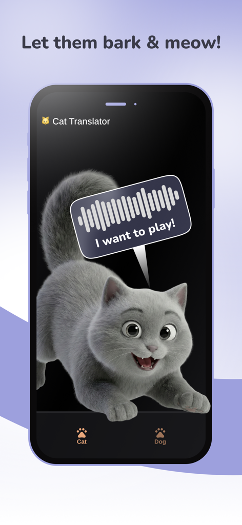 Cat & Dog Translator: Dog Talk - A mobile app screen showing a cat translator feature with a cartoon grey cat and a speech bubble saying I want to play.