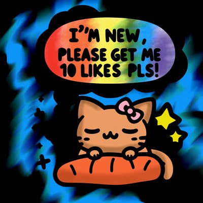 kitty taking a nap dream talking and saying "i'm new, please get me at least 10 likes pls!!"