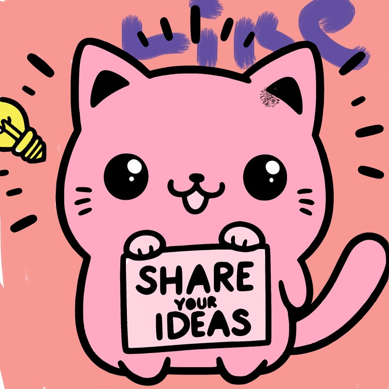 a cute cat saying share your ideas