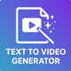 Text to Video AI Generator