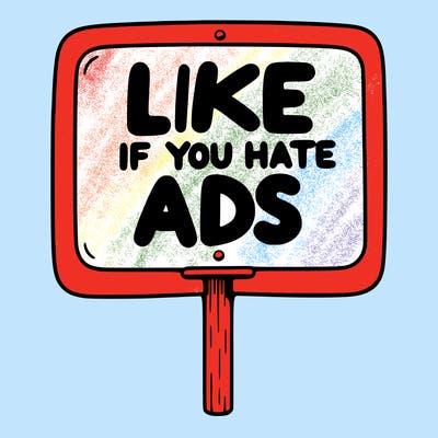 a sign that says like if you hate ads