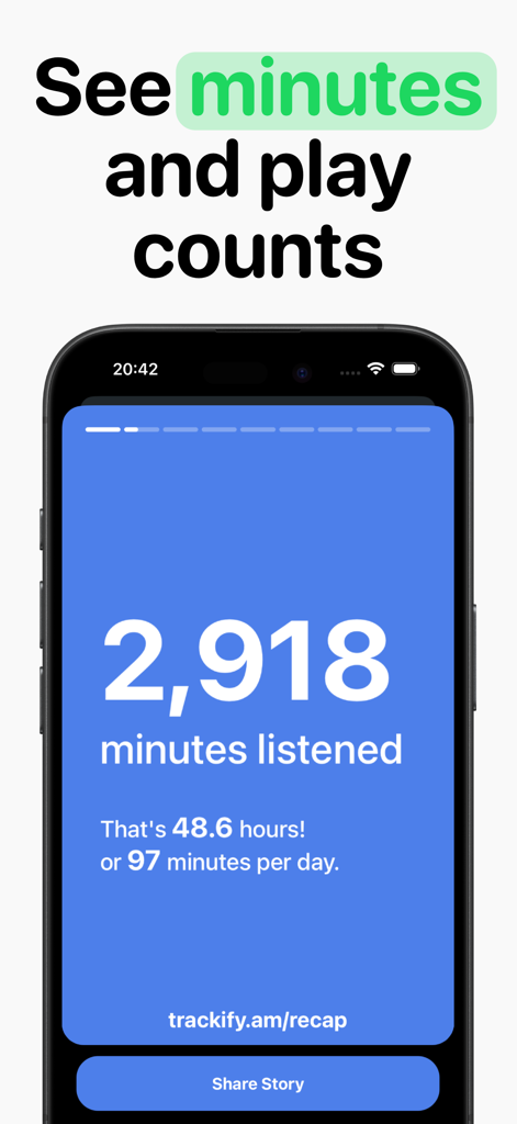 Smartphone screen displaying Trackify app showing 2,918 minutes listened on Spotify with a share story option.