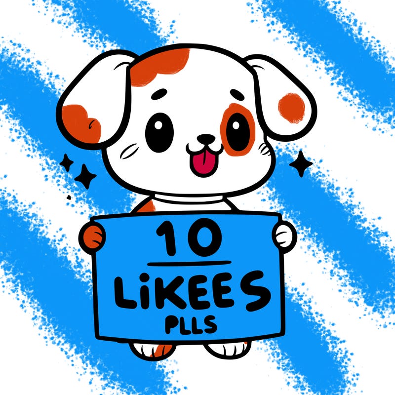 cute dog holding a sign saying 10 likes pls