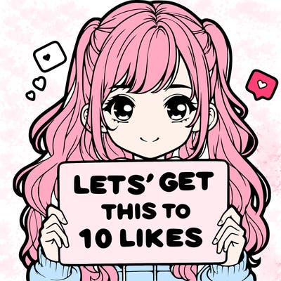 girl holding up sign that says let’s get this to 10 likes realistic