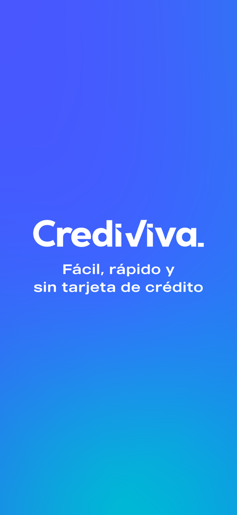 Crediviva - Pantalla de inicio de la aplicación Crediviva con el logo y el lema en español que significa fácil, rápido y sin tarjeta de crédito