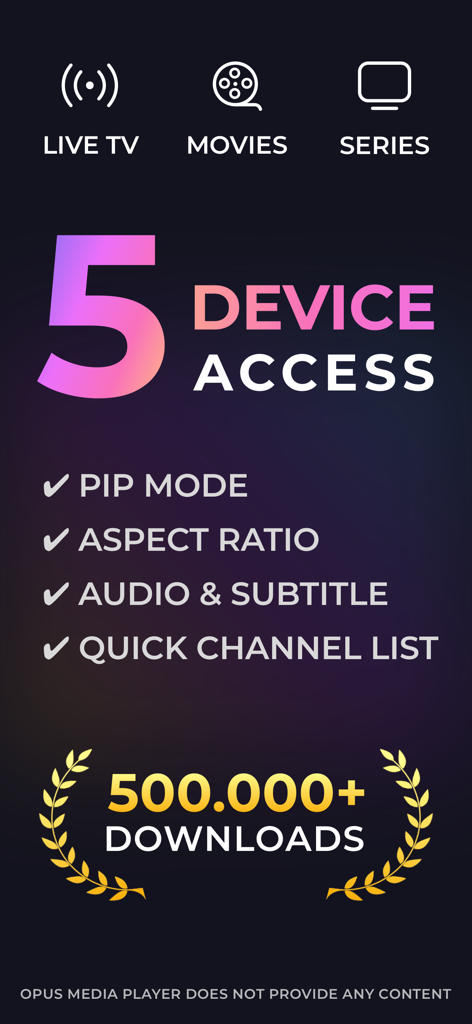 IPTV - Opus Player - Pantalla promocional de Opus IPTV Player destacando el acceso a 5 dispositivos y las funciones del modo PIP