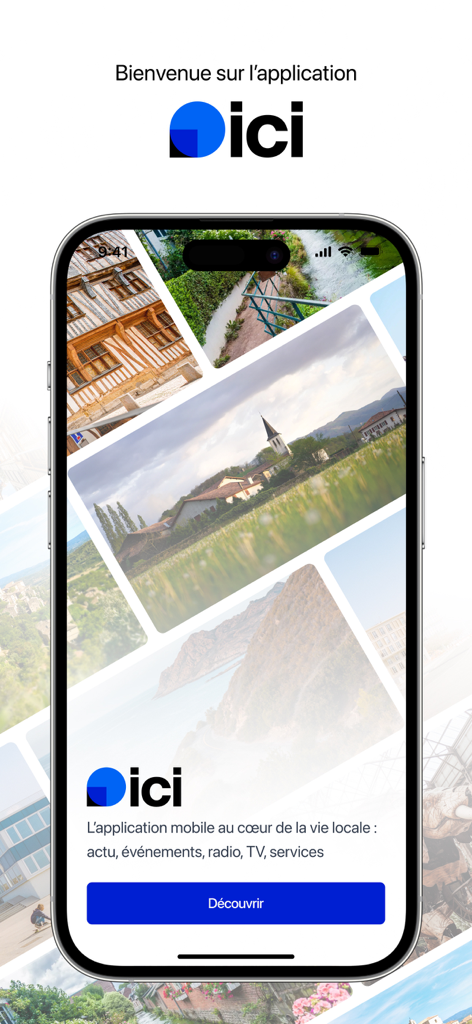 Welcome screen of the ici mobile app featuring a collage of French landscapes and local news information
