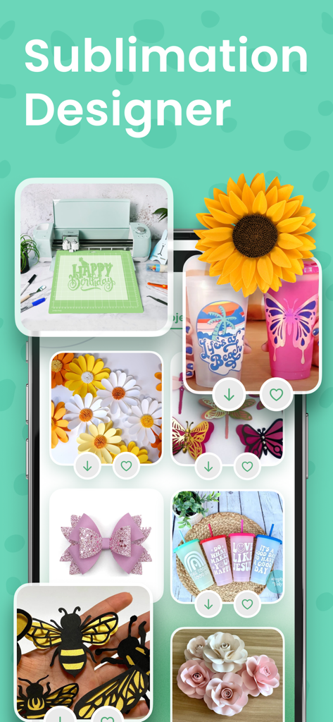 Sublimation Designer Tool - A showcase of DIY craft project templates including decorated tumblers, paper flowers, and cutting machine designs in the Sublimation Designer app.
