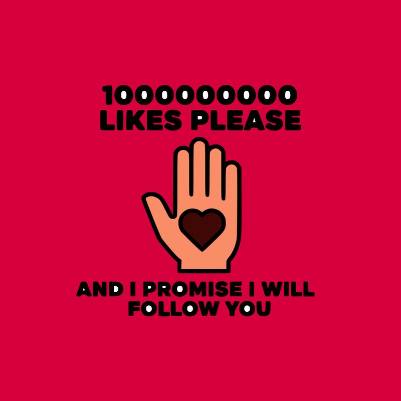 100000000000 likes please and i promise i will follow you
