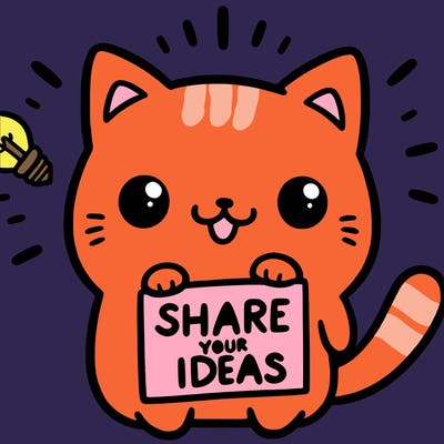a cute cat saying share your ideas