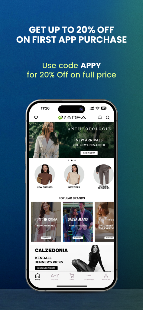 Azadea | High Street Fashion - Azadea app home screen showing a 20 percent discount code for first purchases and various fashion brands like Anthropologie and Salsa Jeans.