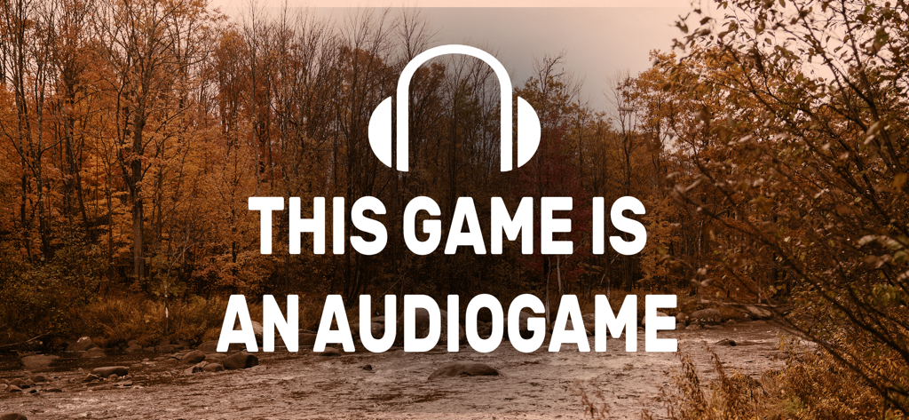 Blind Quest 3 - A headphone icon and white text stating This game is an audiogame over a scenic forest and river background