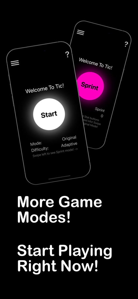 Tic! - Duas telas de iPhone exibindo o aplicativo Tic com os modos de jogo Start e Sprint.