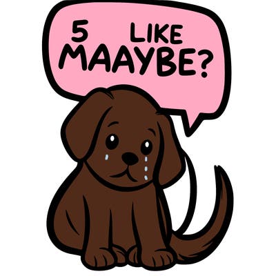 a puppy that says 5 like maybe
