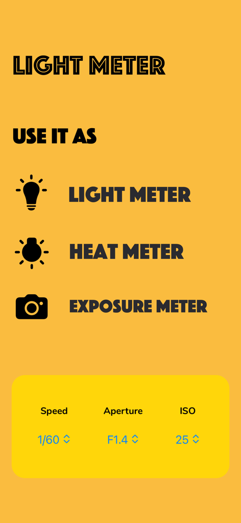 LUX Meter - Photo Light Meter - L'application LUX Meter affiche la liste des fonctionnalités avec les modes de mesure de la chaleur lumineuse et de l'exposition, ainsi que les paramètres de photographie pour la vitesse, l'ouverture et la sensibilité ISO.