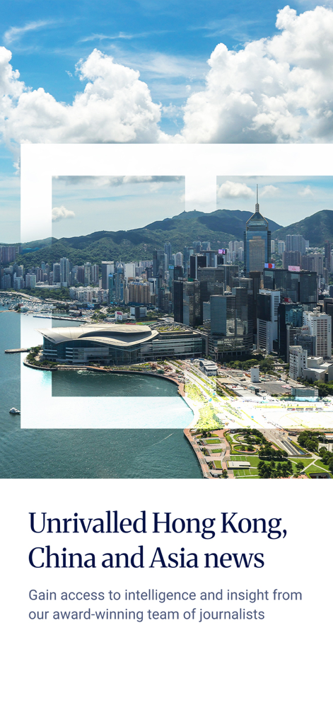 South China Morning Post: News - Panoramic view of Hong Kong skyline with headline about unrivalled China and Asia news coverage.