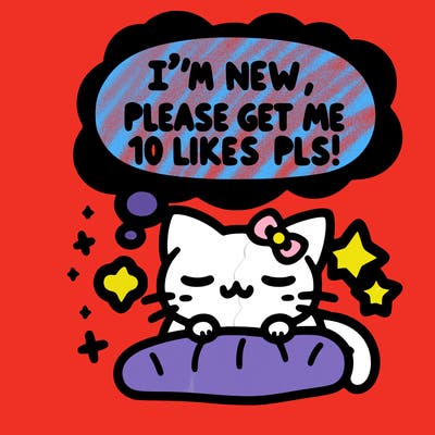 kitty taking a nap dream talking and saying "i'm new, please get me at least 10 likes pls!!"