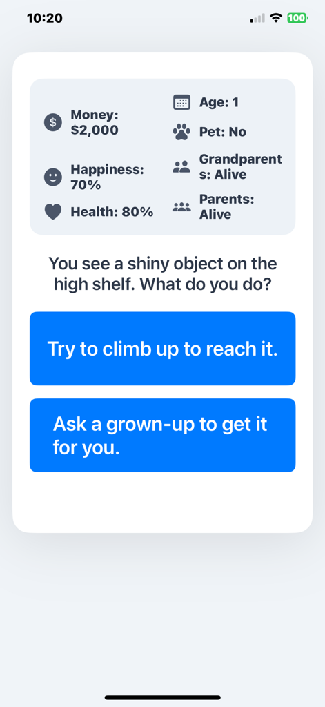 The Life Choices - Interface do jogo As Escolhas da Vida mostrando estatísticas do personagem e uma decisão de vida aos um ano de idade