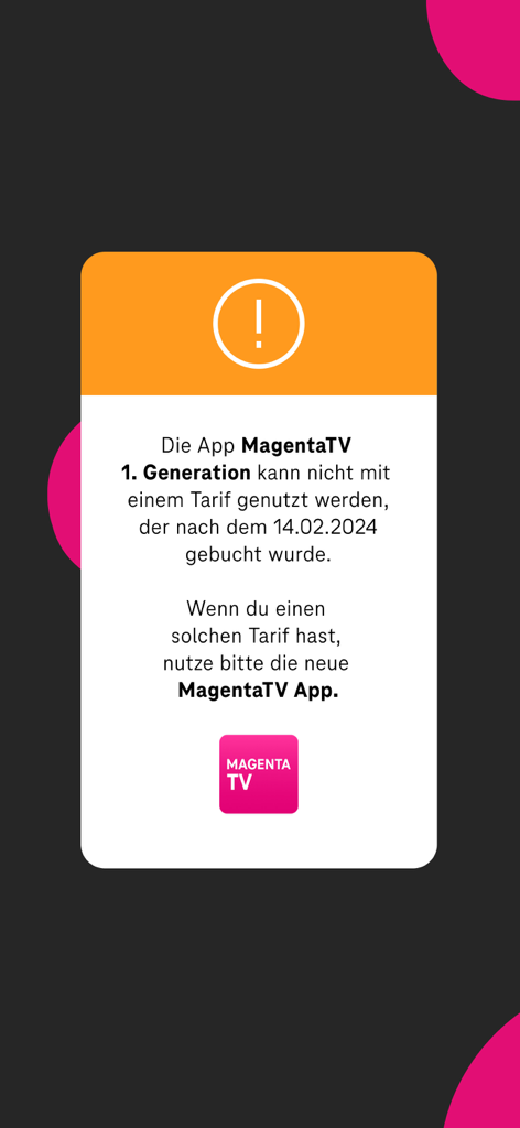 MagentaTV - 1. Generation - Info screen for MagentaTV 1st Generation stating compatibility only for older tariffs booked before February 2024
