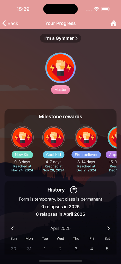 Iron Will habit tracker progress screen with milestone badges and sobriety calendar