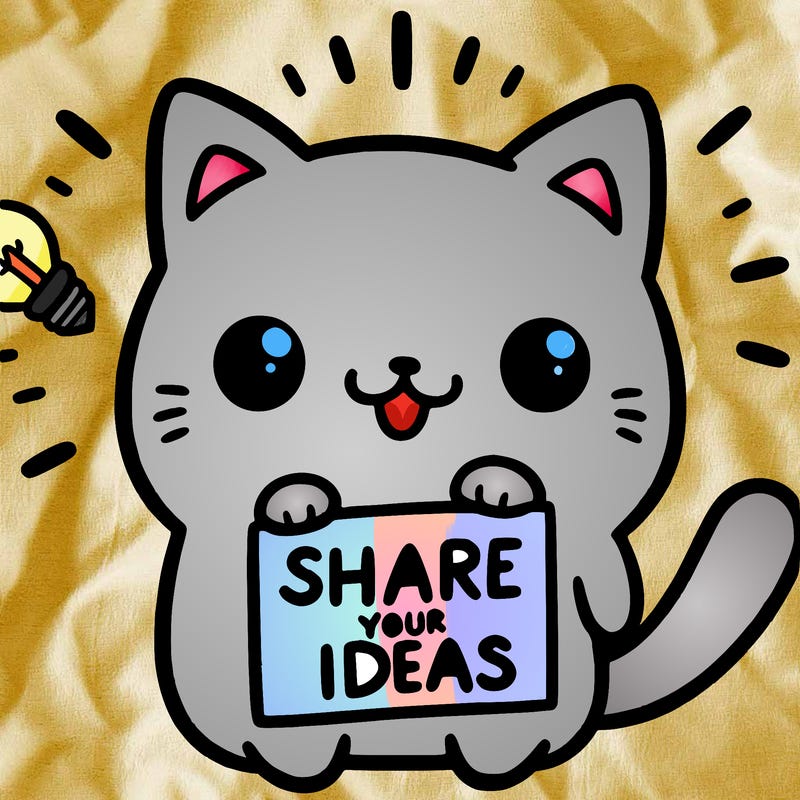 a cute cat saying share your ideas